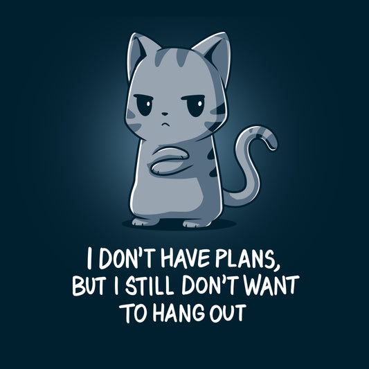 Premium Cotton T-shirt_TeeTurtle I Still Don't Want to Hang Out navy blue t-shirt featuring a grumpy cartoon cat with folded arms and an unimpressed expression with sarcastic text below saying, 