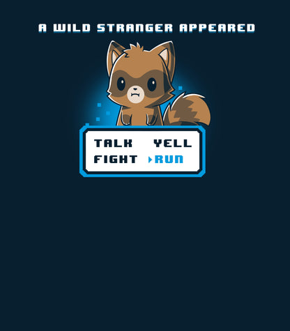 Long Sleeve T-shirt_Teeturtle A Wild Stranger Appeared navy blue Featuring a Raccoon beneath the words 'A Wild Stranger Appeared' with a RPG input screen with 'Talk, Yell, Fight, Run' beneath with 'Run' selected.