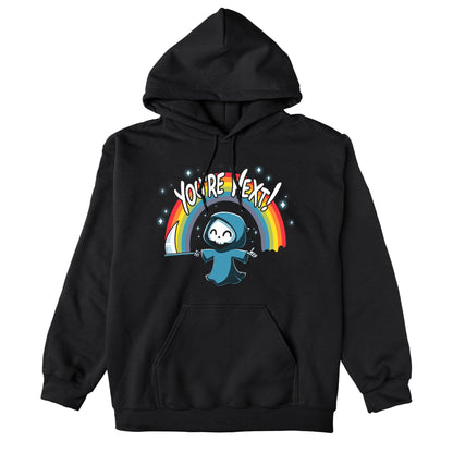 Pullover Hoodie_TeeTurtle You're Next! black t-shirt featuring a cheerful Grim Reaper with a scythe under a rainbow and the text "You're Next!" 