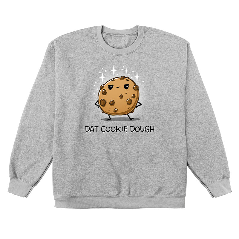 Crew Neck Sweatshirt_TeeTurtle heather gray Dat Cookie Dough sweatshirt featuring a cookie with a sassy expression and stick-figure hands on its hips.