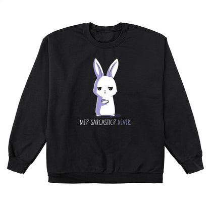 Crew Neck Sweatshirt_TeeTurtle black Me? Sarcastic? Never. Featuring a bunny with a sarcastic expression.