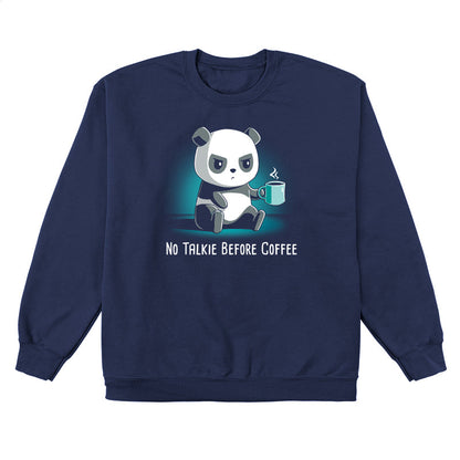 Crew Neck Sweatshirt_TeeTurtle navy blue No Talkie Before Coffee. Featuring a grumpy panda holding a cup of coffee.