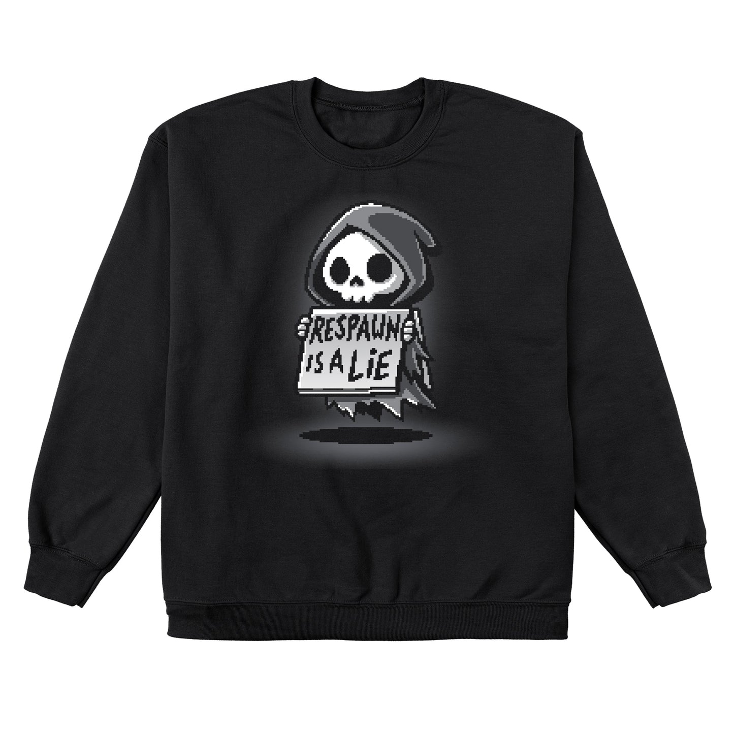 Crew Neck Sweatshirt_TeeTurtle Respawn is a Lie black design featuring video game pixel art of a small grim reaper character holding a sign that reads "Respawn is a Lie" with a spotlight on the character.