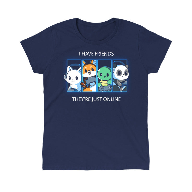 Classic Cotton T-shirt_TeeTurtle Online Friends navy blue t-shirt featuring a bunny, fox, turtle and panda gaming against each other in four separate squares. "I HAVE FRIENDS" is written on top, and "THEY'RE JUST ONLINE" is written underneath.