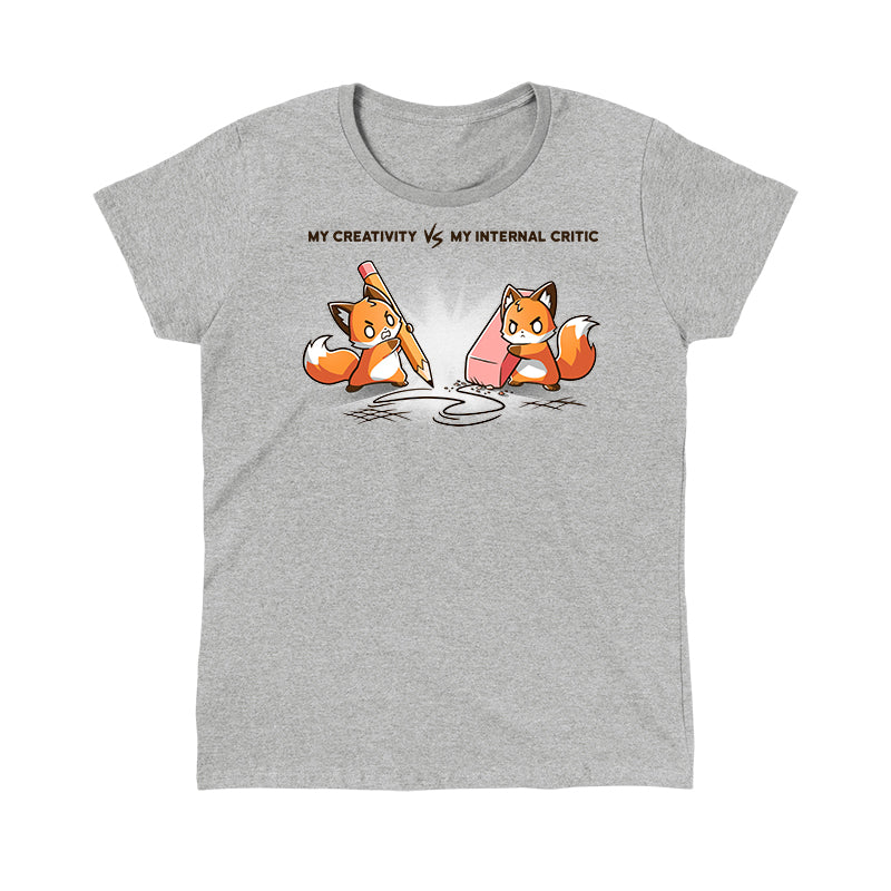 Classic Cotton T-shirt_TeeTurtle Creativity vs Critic heather gray t-shirt featuring a fox drawing with a pencil and another fox holding an eraser erasing the pencil drawing while both looking angry at each other. "MY CREATIVITY VS MY INTERNAL  CRITIC"  is written on top. 