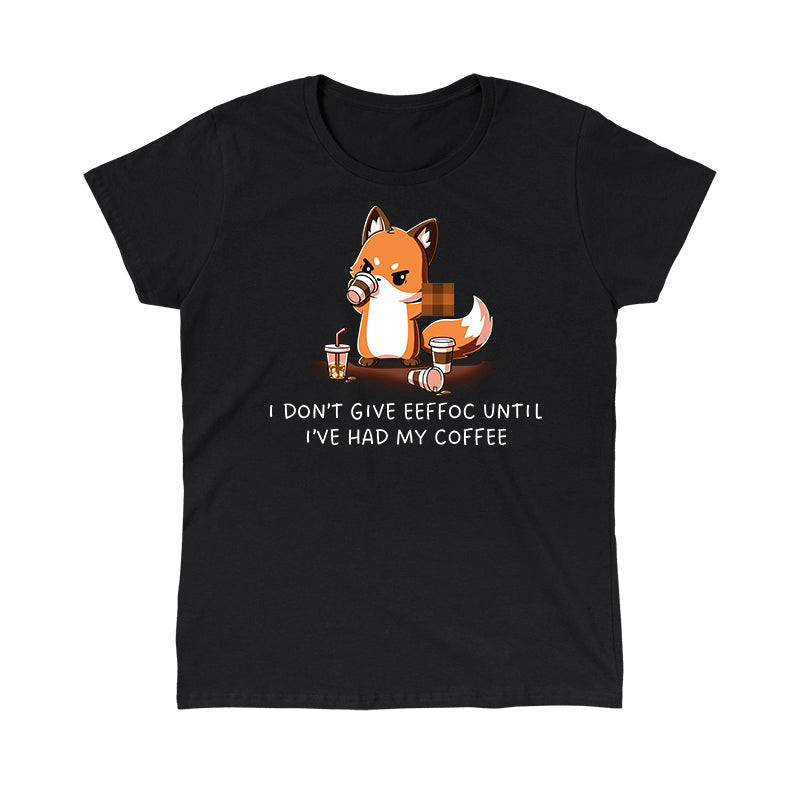 Classic Cotton T-shirt_TeeTurtle Don’t Give Eeffoc black t-shirt featuring an unapologetic fox drinking a coffee, surrounded by empty coffee cups.