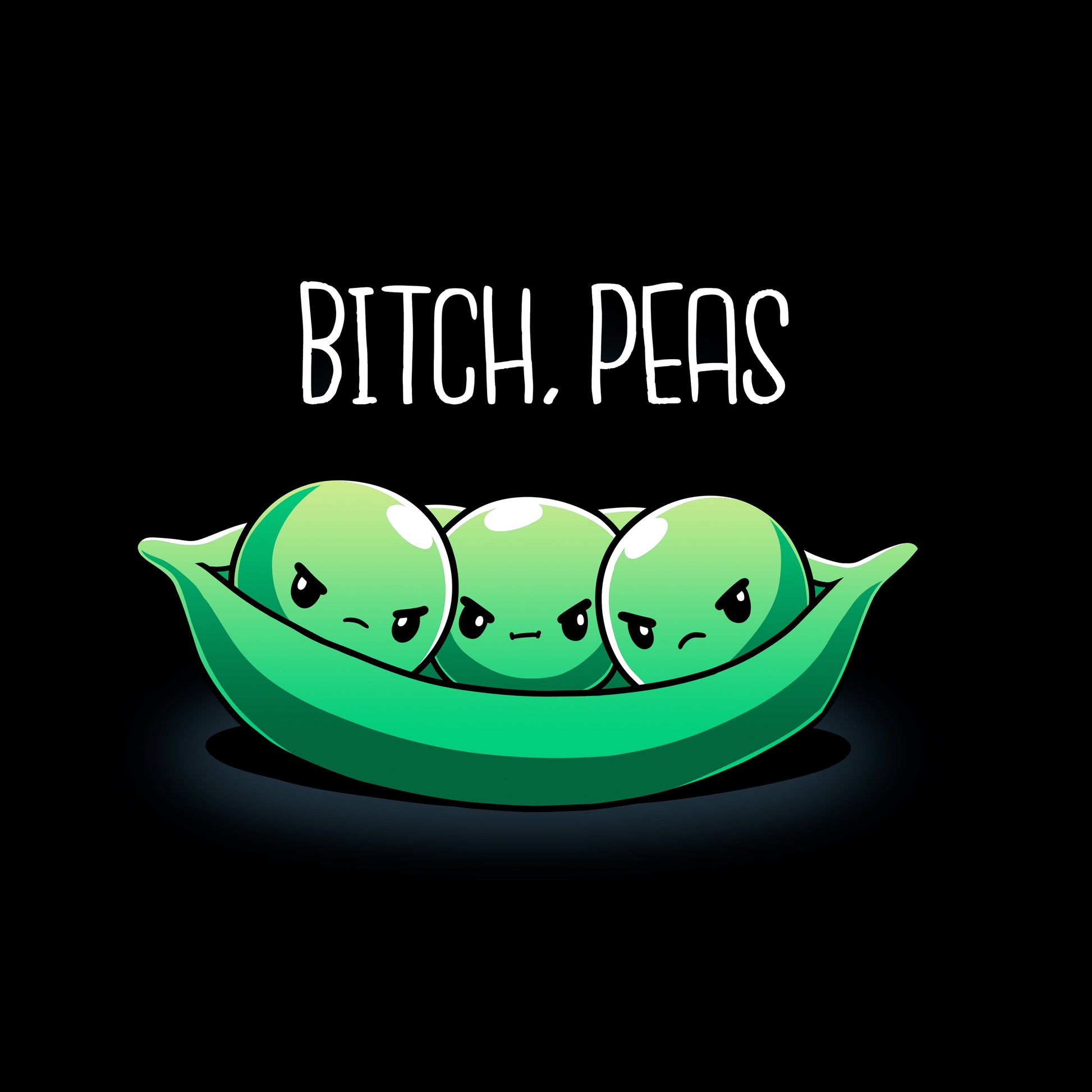 Classic Cotton T-shirt_TeeTurtle Bitch, Peas black t-shirt featuring three peas with angry expressions in a pea pod against a black background. Text above them reads, "BITCH, PEAS."