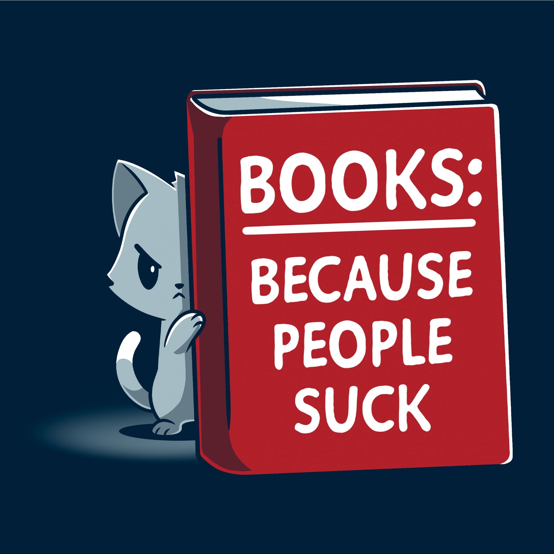 Crew Neck Sweatshirt_TeeTurtle Books Because People Suck navy blue design featuring a cat peeking out from behind a large red book. The book's cover reads "Books: Because People Suck."