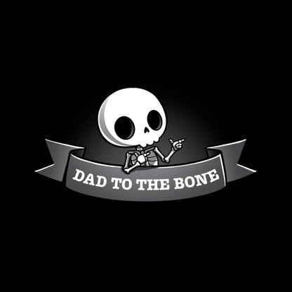 Classic Cotton T-shirt_TeeTurtle black Dad to the Bone featuring a skeleton making finger guns.