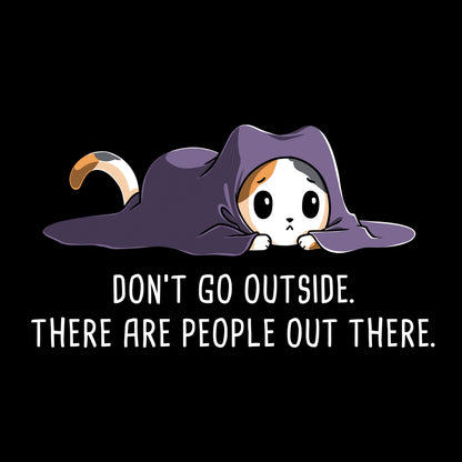 Long Sleeve T-shirt_TeeTurtle black Don't Go Outside. Featuring an anxious cat hiding under a blanket.