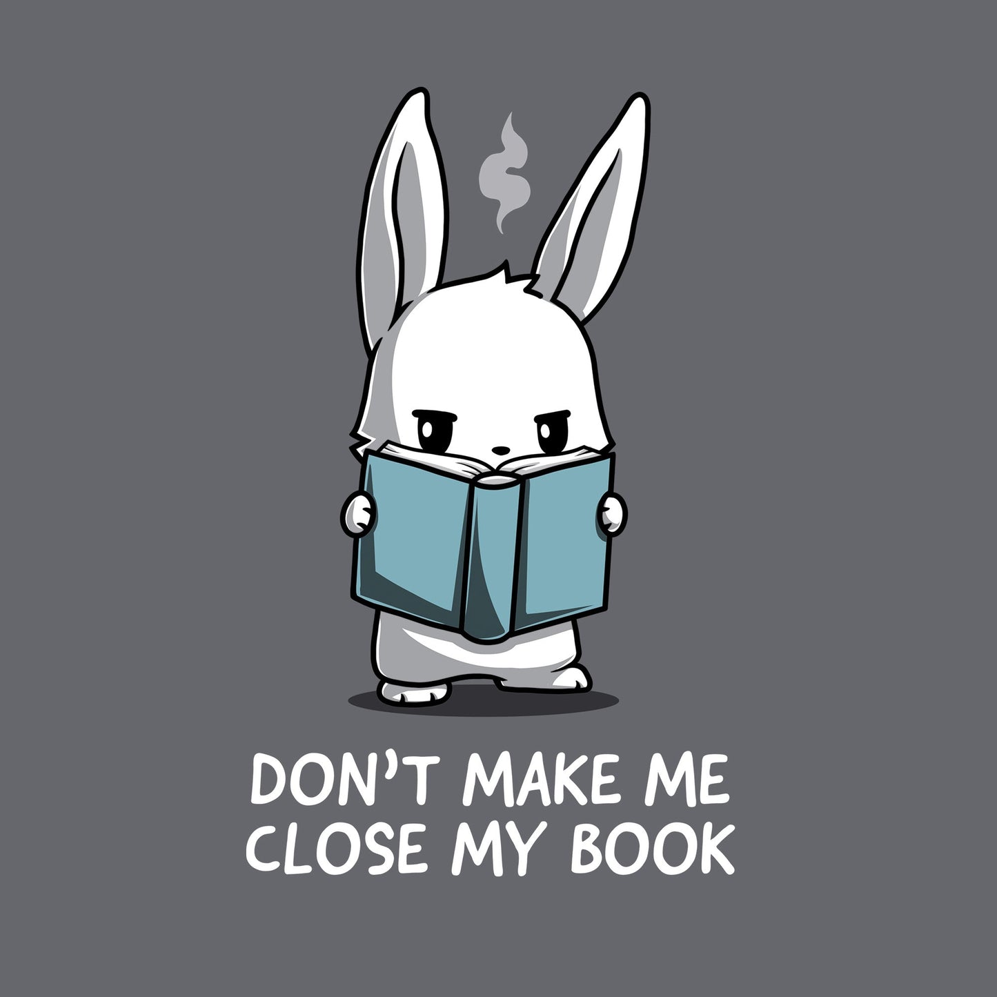 Classic Cotton T-shirt_TeeTurtle Don't Make Me Close My Book charcoal gray t-shirt featuring a rabbit holding a blue book and looking stern.