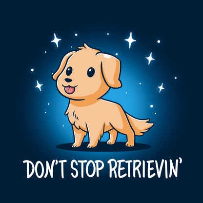 Classic Cotton T-shirt_Teeturtle Don't Stop Retrievin' Navy Blue Featuring an adorable cartoon golden retriever with their tongue sticking out surrounded by sparkles with 'Don't stop retrievin' written beneath.