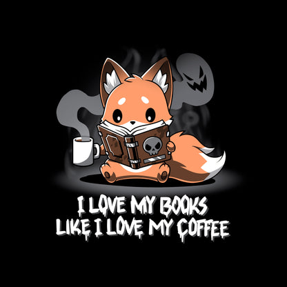 Classic Cotton T-shirt_Teeturtle I Love My Books Like I Love My Coffee black t-shirt featuring a fox holding a steaming coffee cup and reading a book with a skull on the cover. Text below reads: "I love my books like I love my coffee."