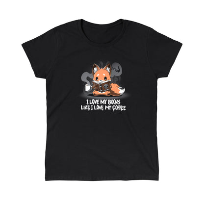 Classic Cotton T-shirt_Teeturtle I Love My Books Like I Love My Coffee black t-shirt featuring a fox holding a steaming coffee cup and reading a book with a skull on the cover. Text below reads: "I love my books like I love my coffee."