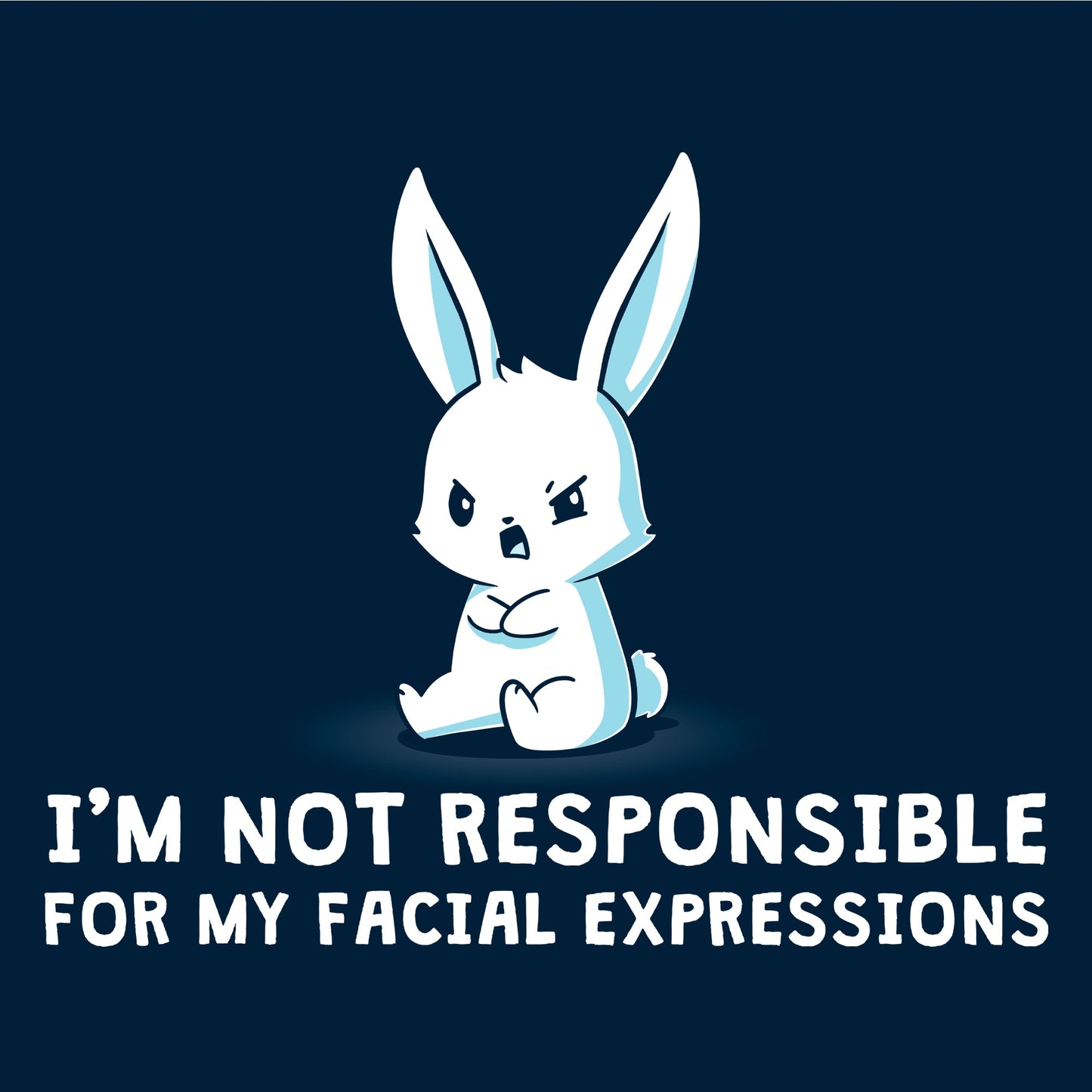 Crew Neck Sweatshirt_Cartoon bunny with a grumpy face sits with crossed arms on this super soft cotton apparel, text below reads "I'M NOT RESPONSIBLE FOR MY FACIAL EXPRESSIONS." The I'm Not Responsible For My Facial Expressions by monsterdigital.