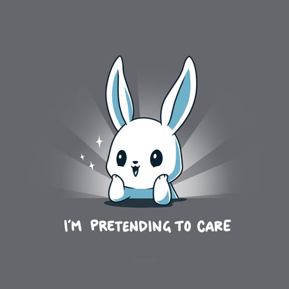 Classic Cotton T-shirt_TeeTurtle I'm Pretending to Care charcoal gray t-shirt featuring a sarcastic bunny pretending to care