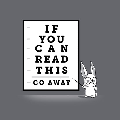 Classic Cotton T-shirt_TeeTurtle If You Can Read This, Go Away charcoal gray t-shirt featuring a rabbit wearing glasses points to an eye chart.