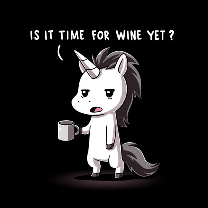 Classic Cotton T-shirt_TeeTurtle Is It Time For Wine Yet? black t-shirt featuring a unicorn holding a coffee mug with an annoyed expression and text above its head asking, "Is it time for wine yet?"