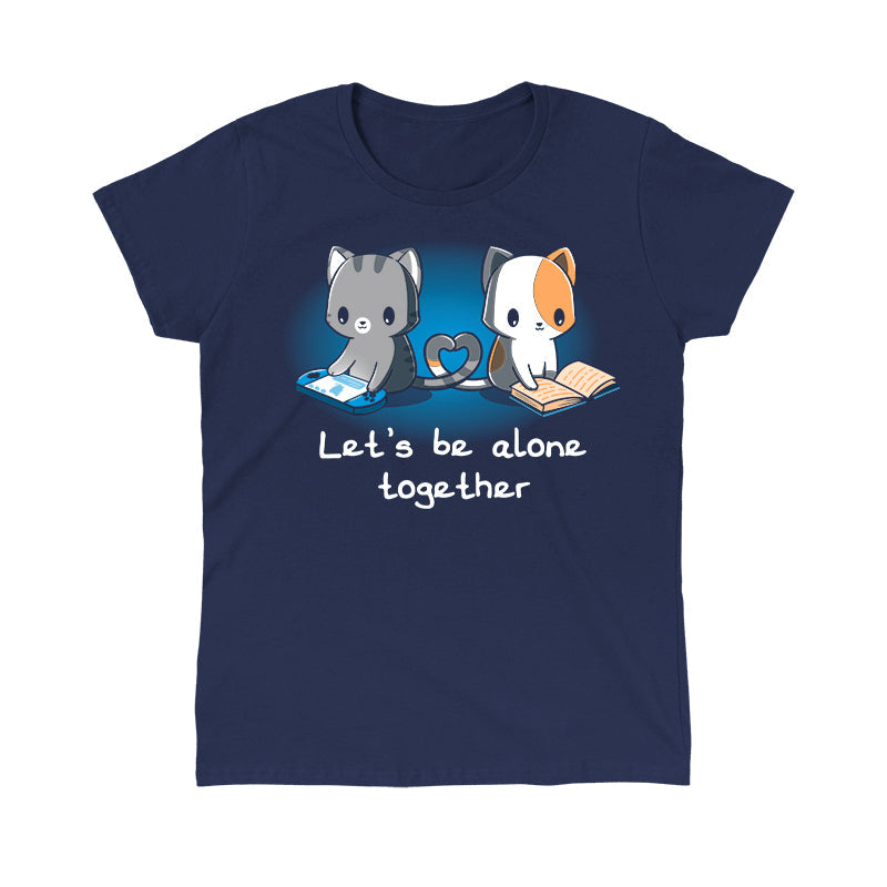 Classic Cotton T-shirt_Two cartoon cats, one gray playing a handheld game and the other orange and white reading a book, sit with their tails forming a heart shape. On this navy blue apparel made from 100% super soft ringspun cotton, the text reads, "Let's Be Alone Together." This delightful design is from monsterdigital's "Let's Be Alone Together" collection.