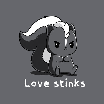 Classic Cotton T-shirt_A black and white cartoon skunk sits with a grumpy expression on this Love Stinks apparel by monsterdigital, made from super soft ringspun cotton. The phrase "Love stinks" is written below in white text, set against a charcoal gray apparelbackground.