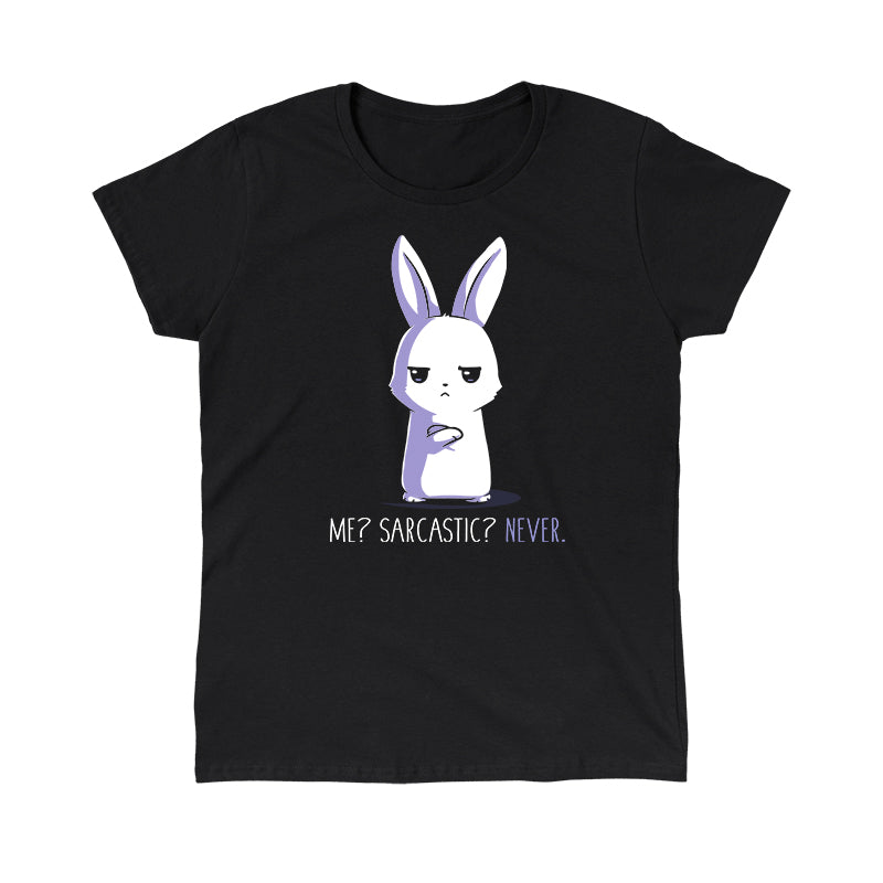 Classic Cotton T-shirt_TeeTurtle black Me? Sarcastic? Never. Featuring a bunny with a sarcastic expression.