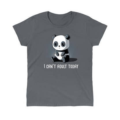 Classic Cotton T-shirt_TeeTurtle charcoal gray Can't Adult Today. Featuring a grumpy panda that can't adult today.