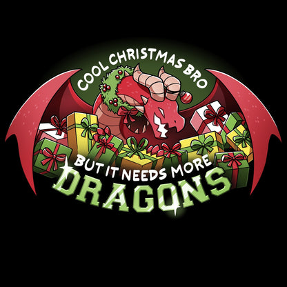 Classic Cotton T-shirt_TeeTurtle black Needs More Dragons apparel featuring a dragon with its wings cupping a pile of presents with the caption, "Cool Christmas bro, but it needs more dragons".