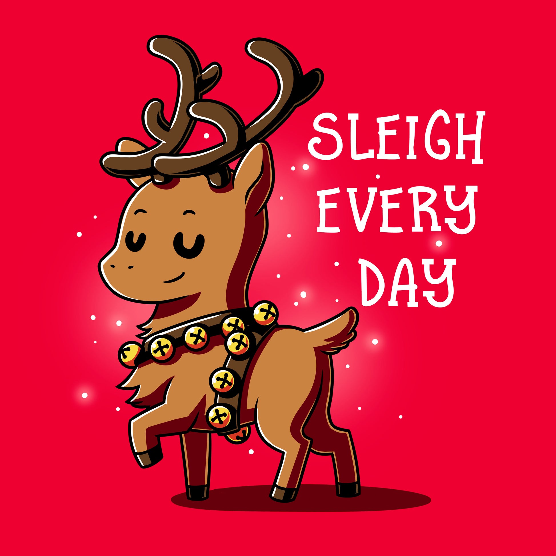 Classic Cotton T-shirt_TeeTurtle Sleigh Every Day red t-shirt featuring a sassy reindeer wearing bell harness with a Christmas pun next to it.