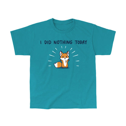 Classic Cotton T-shirt_TeeTurtle I Did Nothing Today tropical blue t-shirt featuring a happy fox standing with open arms. The text reads "I did nothing today."