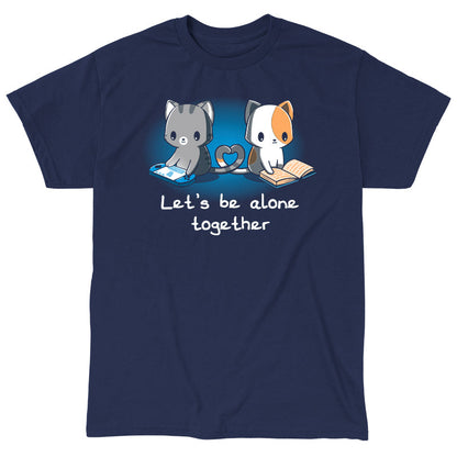 Classic Cotton T-shirt_Two cartoon cats, one gray playing a handheld game and the other orange and white reading a book, sit with their tails forming a heart shape. On this navy blue apparel made from 100% super soft ringspun cotton, the text reads, "Let's Be Alone Together." This delightful design is from monsterdigital's "Let's Be Alone Together" collection.