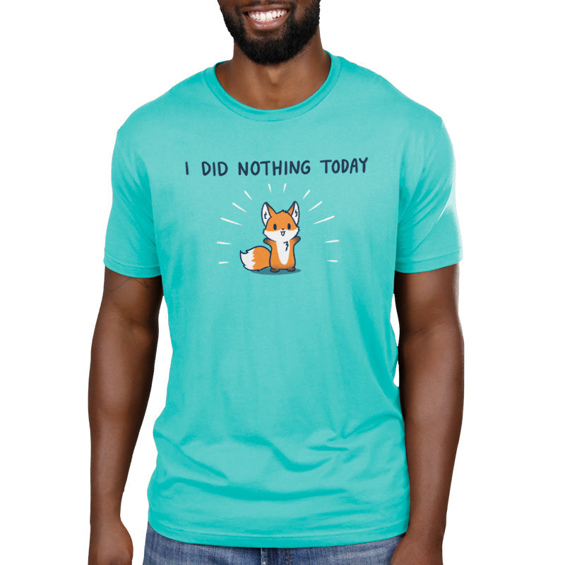 Premium Cotton T-shirt_Teeturtle I Did Nothing Today caribbean blue t-shirt featuring a happy fox standing with open arms. The text reads "I did nothing today."