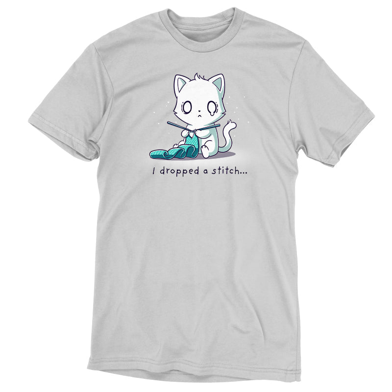 Premium Cotton T-shirt_Teeturtle I Dropped a Stitch silver gray t-shirt featuring a crafing white cat looking shocked and crying while knitting with the words 'I dropped a stitch...' beneath.