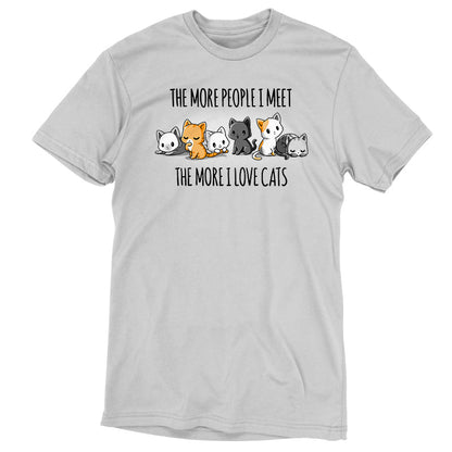 Premium Cotton T-shirt_Teeturtle I Love Cats silver gray t-shirt featuring an illustration of six cats sitting in a row with the text "The more people I meet, the more I love cats." 