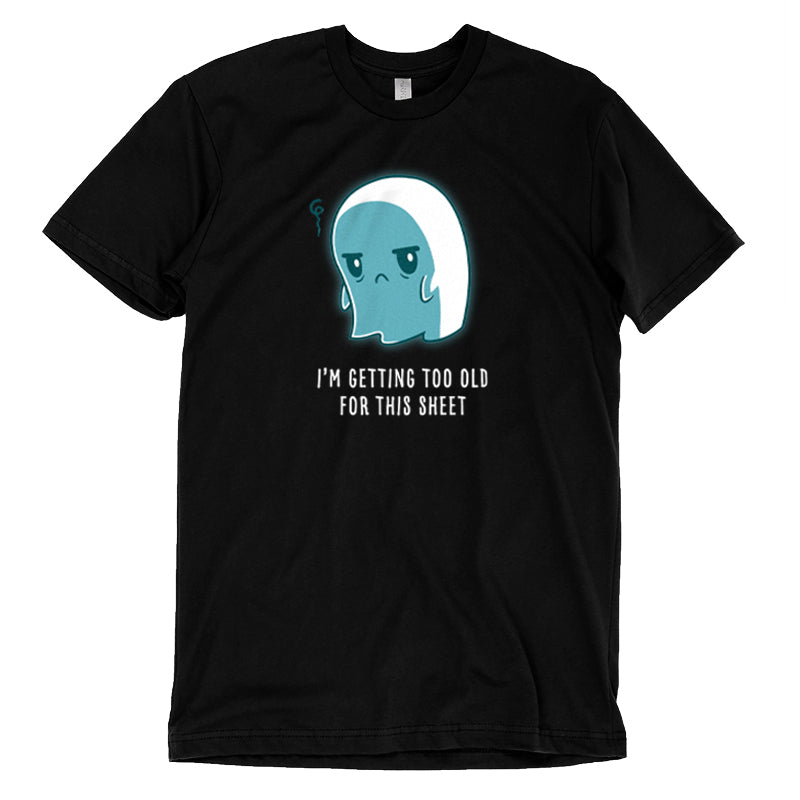 Premium Cotton T-shirt_TeeTurtle I'm Getting Too Old for this Sheet black t-shirt featuring a tired ghost