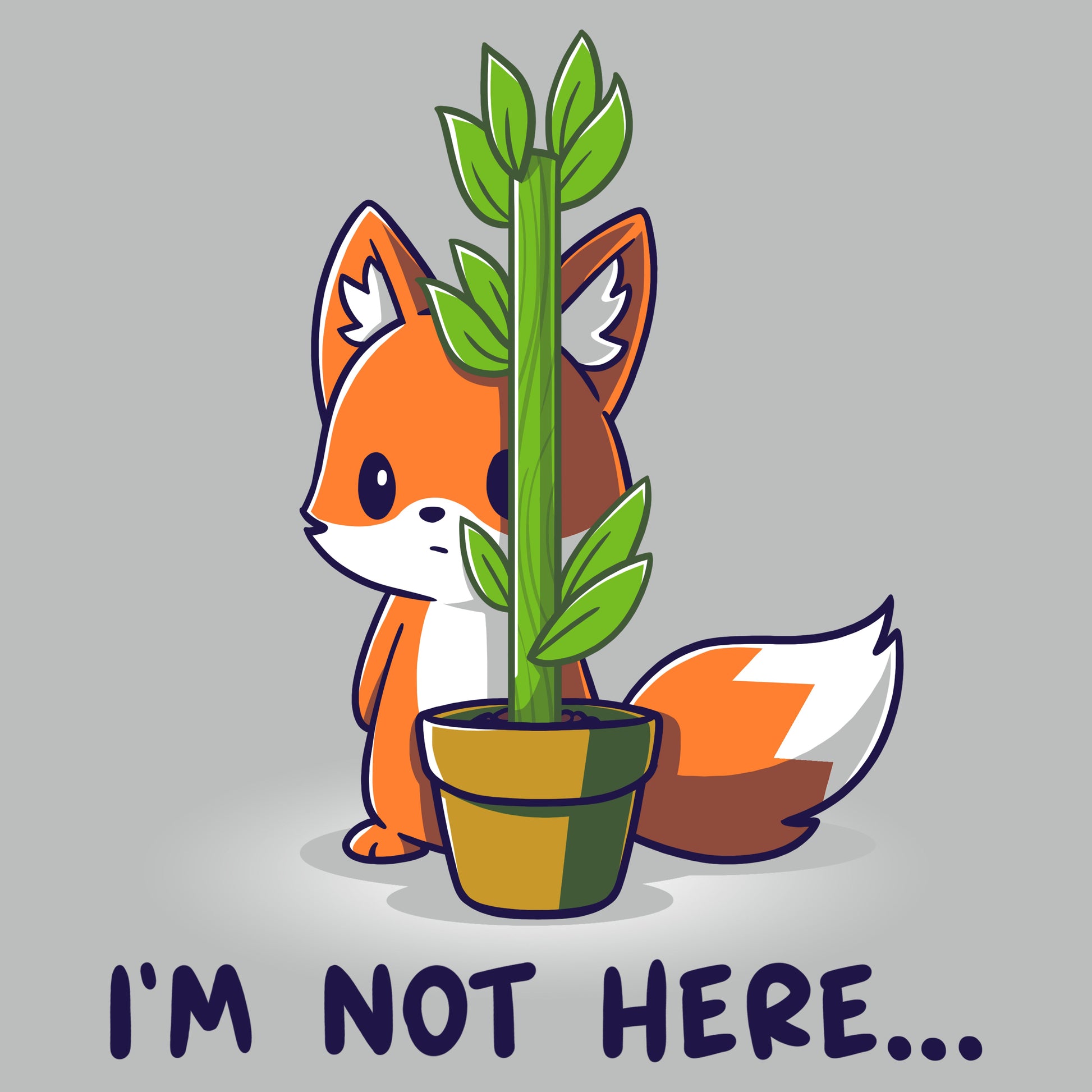 Premium Cotton T-shirt_Teeturtle I'm Not Here... Silver gray t-shirt featuring an anxious fox awkwardly trying to hide behind a thin potted plant with the words 'I'm Not Here...' below.