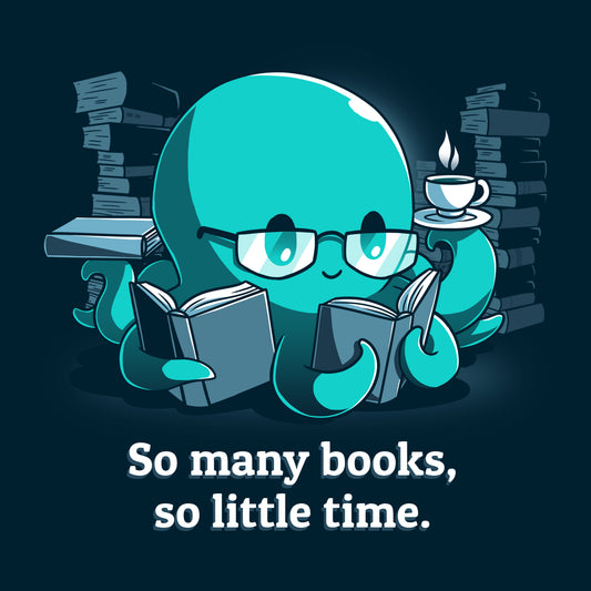 Premium Cotton T-shirt_TeeTurtle So Many Books, So Little Time (Octopus) navy blue t-shirt featuring a cartoon octopus wearing glasses reading books while holding a cup of tea. The background is filled with books, and 