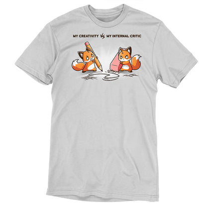 Premium Cotton T-shirt_TeeTurtle Creativity vs Critic silver gray t-shirt featuring a fox drawing with a pencil and another fox holding an eraser erasing the pencil drawing while both looking angry at each other. "MY CREATIVITY VS MY INTERNAL  CRITIC"  is written on top. 