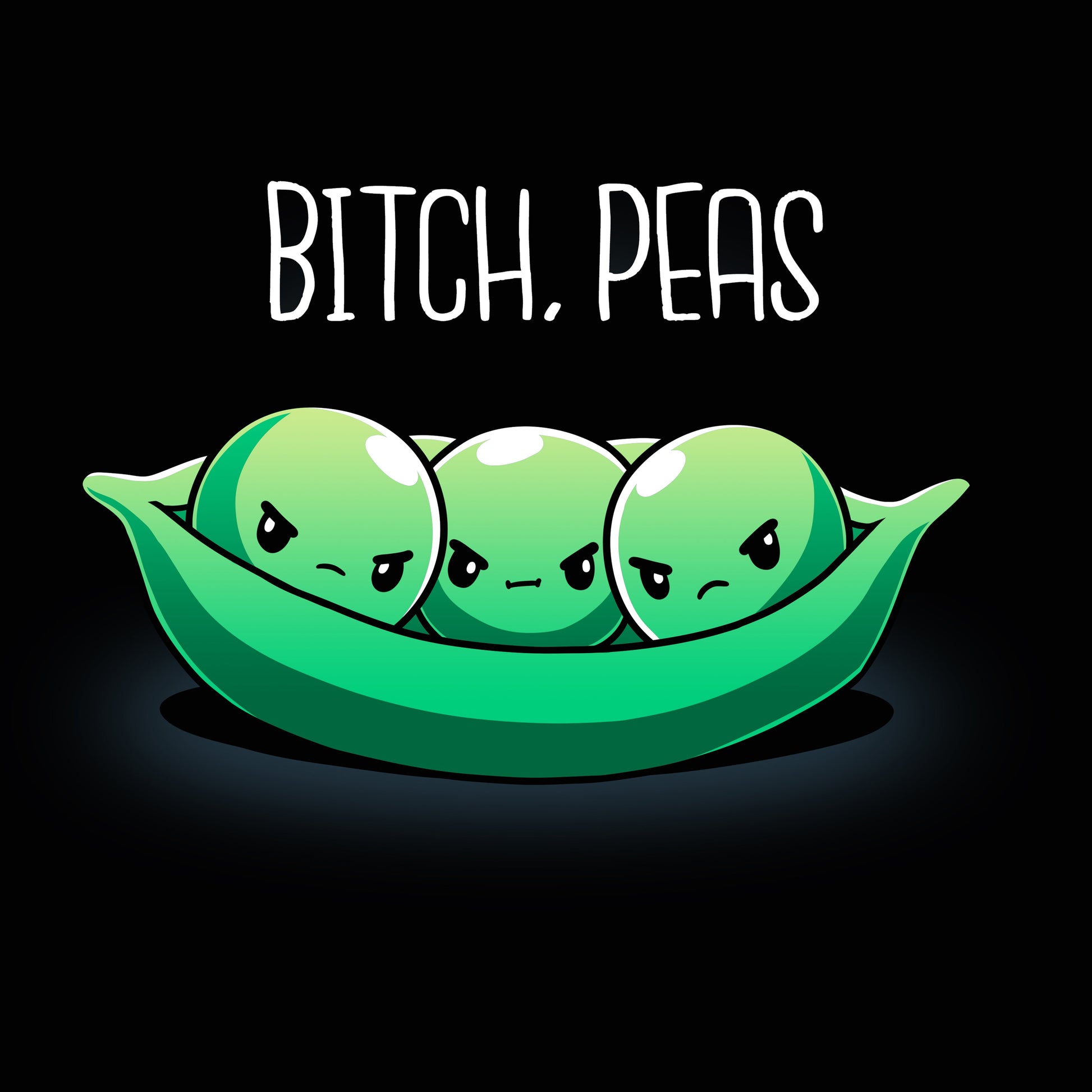 Premium Cotton T-shirt_Teeturtle Bitch, Peas black t-shirt featuring three peas with angry expressions in a pea pod against a black background. Text above them reads, "BITCH, PEAS."