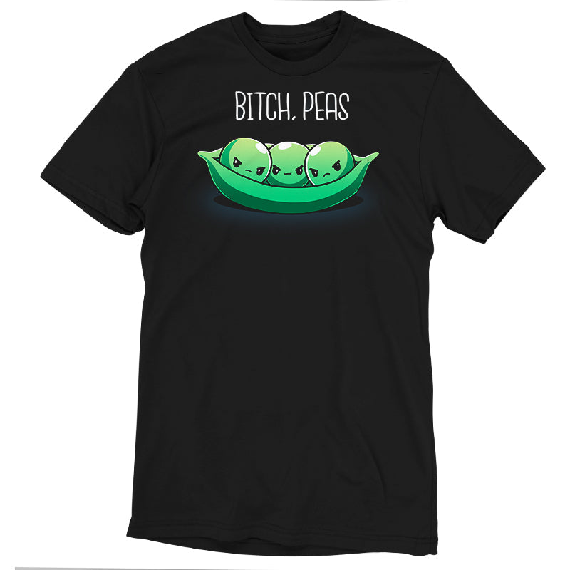 Premium Cotton T-shirt_Teeturtle Bitch, Peas black t-shirt featuring three peas with angry expressions in a pea pod against a black background. Text above them reads, "BITCH, PEAS."