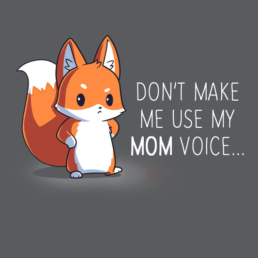 Premium Cotton T-shirt_TeeTurtle Don't Make Me Use My Mom Voice charcoal gray t-shirt featuring a serious fox with arms akimbo.