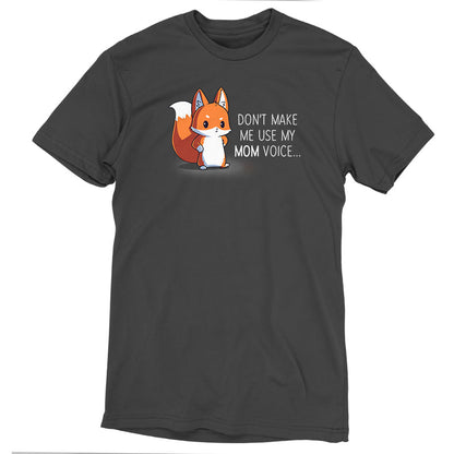 Premium Cotton T-shirt_TeeTurtle Don't Make Me Use My Mom Voice charcoal gray t-shirt featuring a serious fox with arms akimbo.