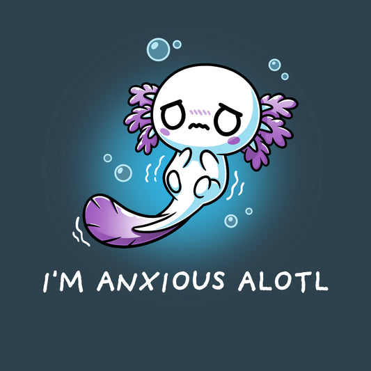 Premium Cotton T-shirt_TeeTurtle I'm Anxious Alotl denim blue t-shirt featuring an axolotl with a worried expression, surrounded by bubbles.
