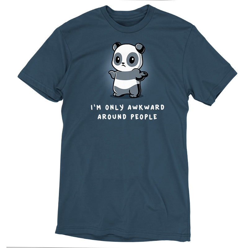 Premium Cotton T-shirt_TeeTurtle I'm Only Awkward Around People denim blue t-shirt featuring a panda standing with a shy expression and arms slightly raised.