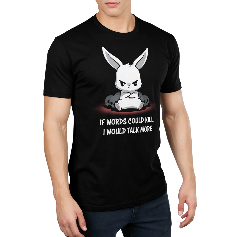 Premium Cotton T-shirt_TeeTurtle If Words Could Kill black t-shirt featuring a cartoon white bunny sitting angrily with its arms crossed with bunny skulls behind it. "IF WORDS COULD KILL, I WOULD TALK MORE" is written below. 