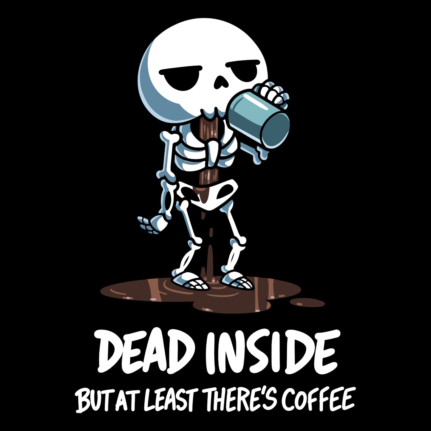 Premium Cotton T-shirt_TeeTurtle black At Least There's Coffee featuring a skeleton drinking coffee with the coffee leaking through it.