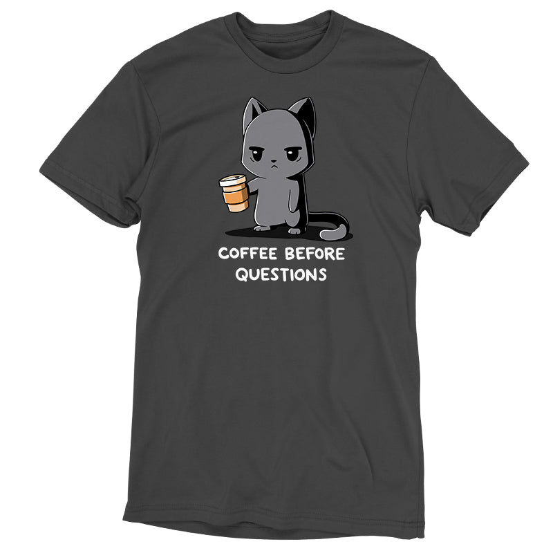 Premium Cotton T-shirt_TeeTurtle charcoal gray Coffee Before Questions. Featuring a grumpy cat holding a coffee cup saying, "Coffee Before Questions".