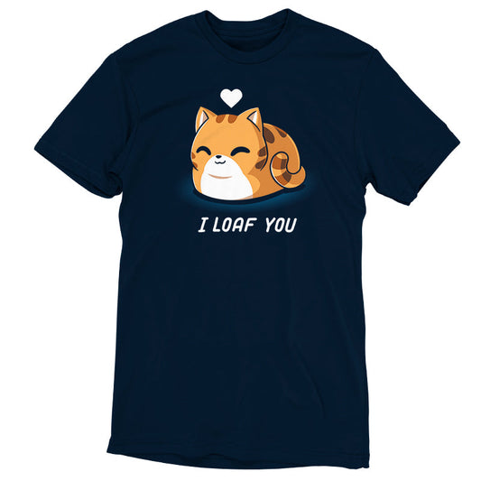 Premium Cotton T-shirt_TeeTurtle I Loaf You navy blue t-shirt featuring a smiling, loaf-shaped orange cat with a heart above its head and the caption 