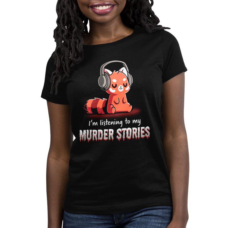 Premium Cotton T-shirt_TeeTurtle Murder Stories black t-shirt featuring a red panda with headphones, eyes closed enjoying his favorite hobby, text reads "I'm listening to my Murder Stories" in dripping font.