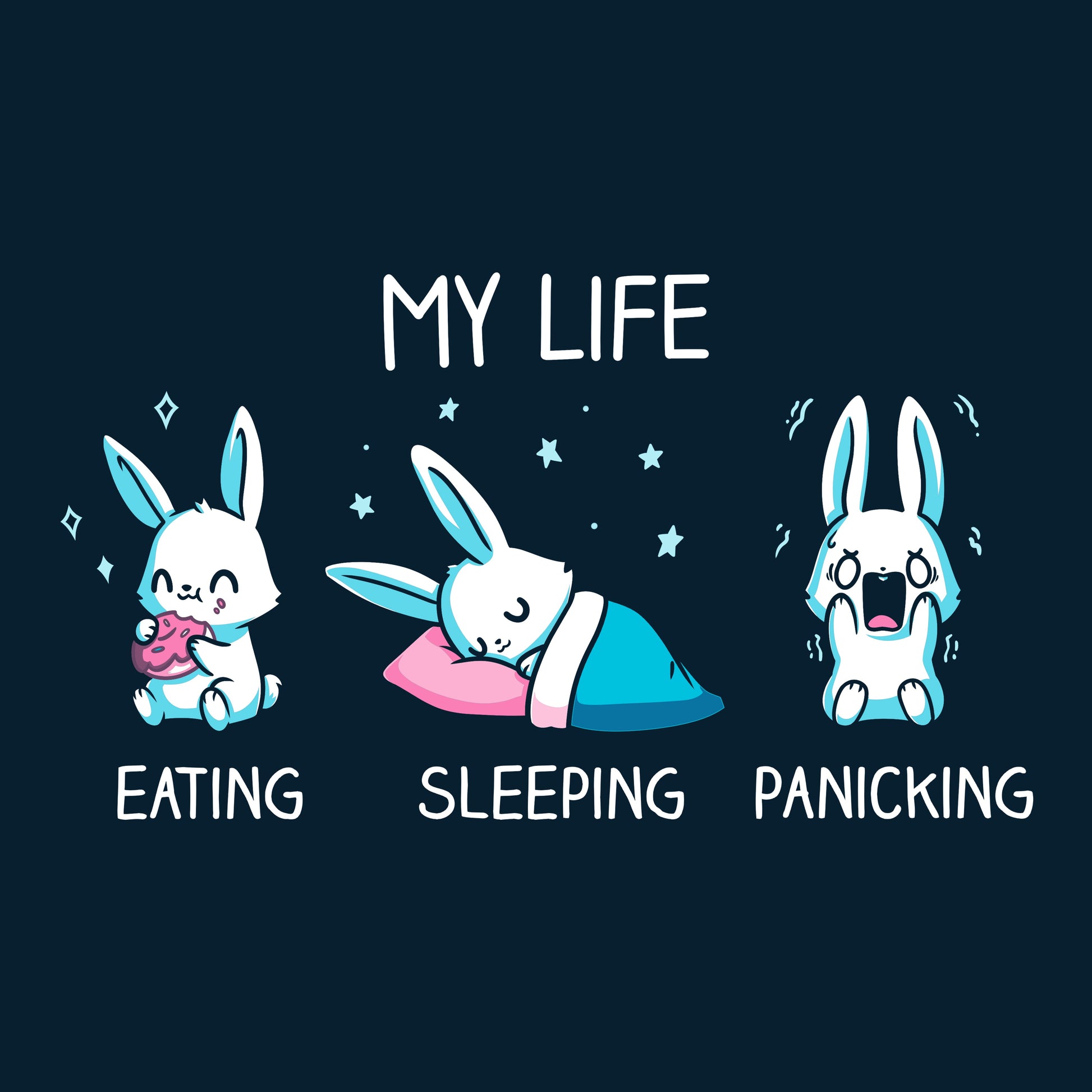 Premium Cotton T-shirt_Teeturtle My Life navy blue t-shirt featuring a white-furred bunny eating, sleeping and panicking with the words 'My Life' above.