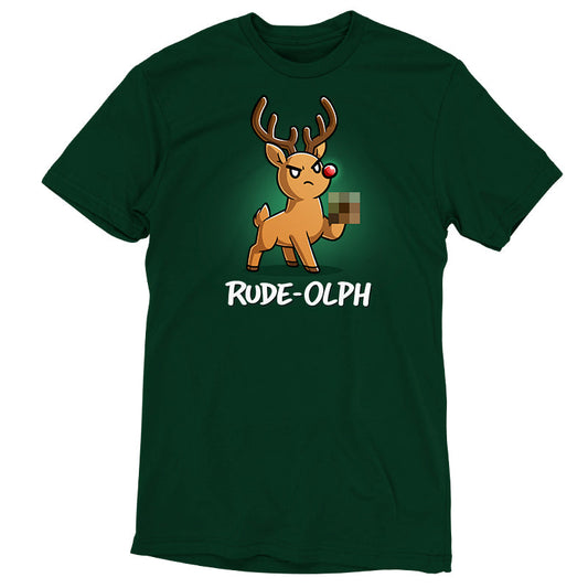 Premium Cotton T-shirt_TeeTurtle forest green Rude-Olph apparel featuring an angry reindeer with a red nose with a censored hoof up in the air.